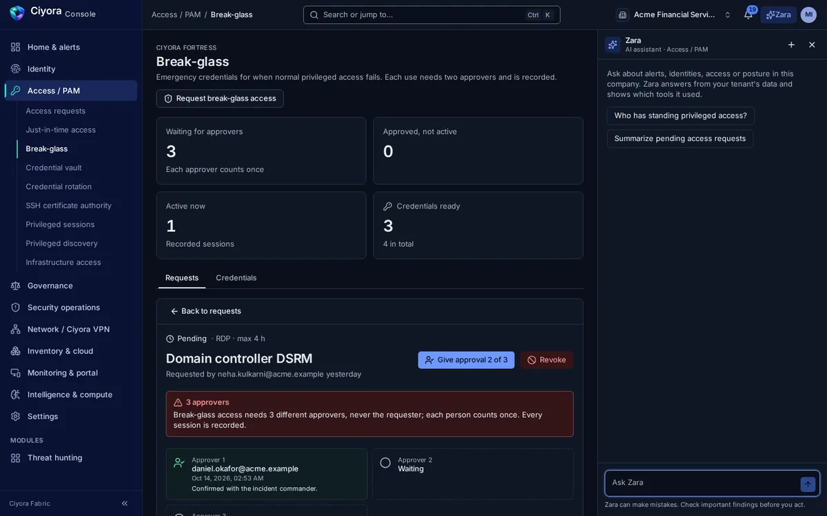 A break-glass request for a domain controller in Ciyora Fortress that needs three different approvers, never the requester, with every session recorded.